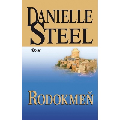 Dedičstvo - Rodokmeň - Danielle Steelová