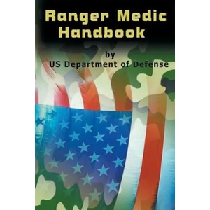 Ranger Medic Handbook | U. S. Department Of Defense (2017)