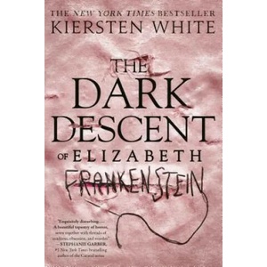 The Dark Descent of Elizabeth Frankenstein (ISBN: 9780525577966)