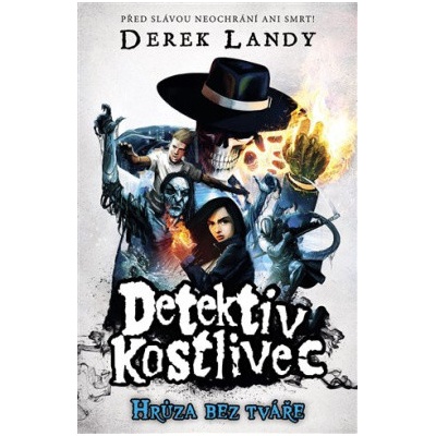 Detektiv kostlivec 3 - Hrůza bez tváře