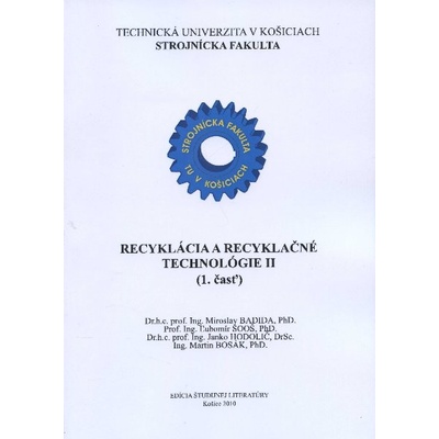 Recyklácia a recyklačné technológie II. 1.časť