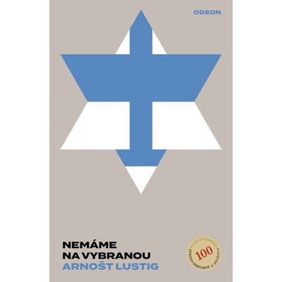 Nemáme na vybranou - Arnošt Lustig