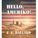Hello, Ameriko!
