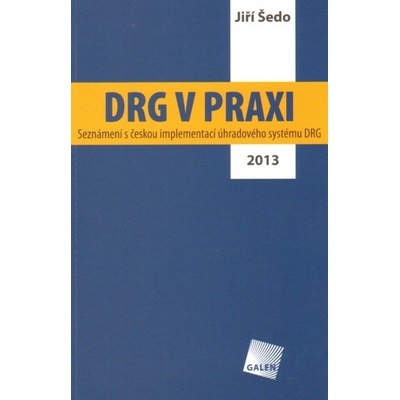 DRG v praxi Jiří Šedo