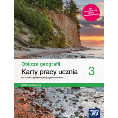 Nowe geografia Oblicza geografii karty pracy 3 liceum i technikum zakres podstawowy
