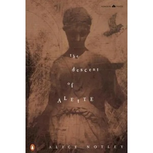 The Descent of Alette | Alice Notley (ISBN: 9780140587647)