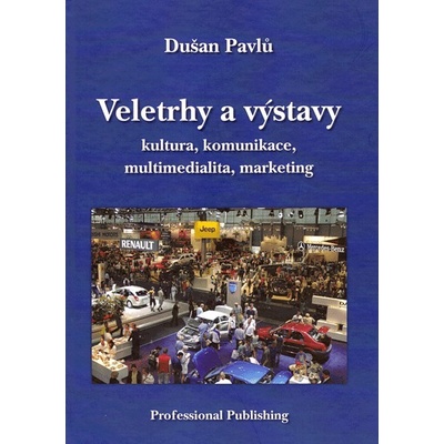 Veletrhy a výstavy - Dušan Pavlů