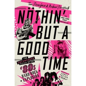 Noethin' But a Good Time | Richard Bienstock (ISBN: 9781250830074)