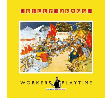 Billy Bragg - Workers Playtime LP