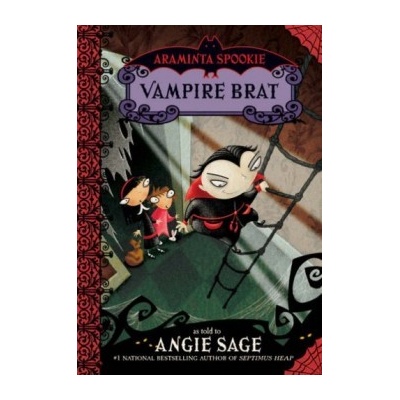 Araminta Spook: Vampire Brat - Angie Sage