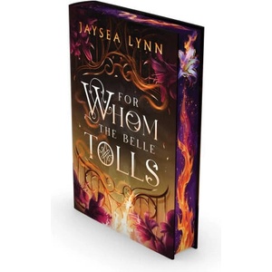 For Whom the Belle Tolls (ISBN: 9781668208809)