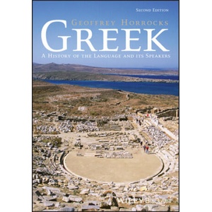 Greek - A History of the Language and its Speakers 2e | Geoffrey Horrocks (ISBN: 9781118785157)