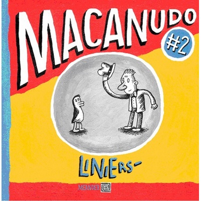 LINIERS Ricardo - Macanudo 2.