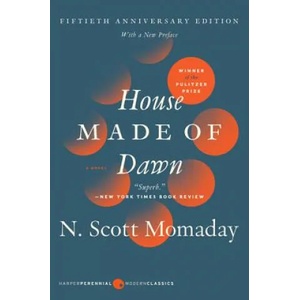 House Made of Dawn [50th Anniversary Ed] | N. Scott Momaday (ISBN: 9780062909954)
