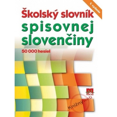 Školský slovník spisovnej slovenčiny