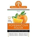 Master Martini Poleva pomerančová 250 g