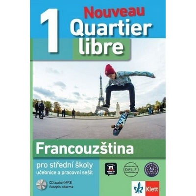 Quartier Libre 1 Nouveau pro střední školy