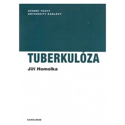 Tuberkulóza - Jiří Homolka