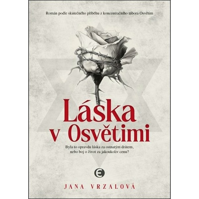 Epocha (CZ) Láska v Osvětimi