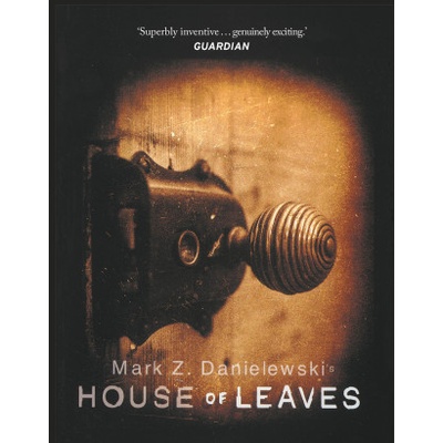 House Of Leaves - Mark Z Danielewski