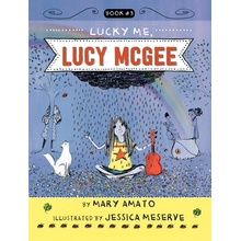 Lucky Me, Lucy McGee Amato Mary