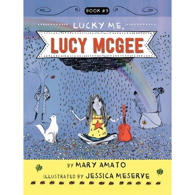 Lucky Me, Lucy McGee Amato Mary