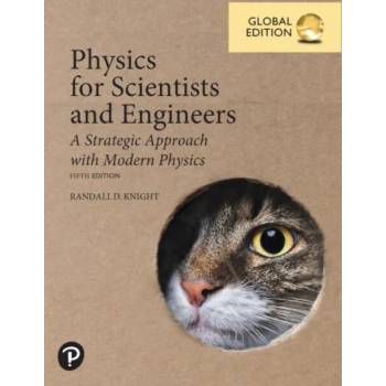 Image 1 of Physics for Scientists and Engineers: A Strategic Approach with Modern Physics, Global Edition | Randall Knight
