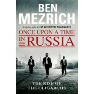 Once Upon a Time in Russia | Ben Mezrich (2016)