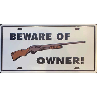 Ceduľa značka Beware of Owner