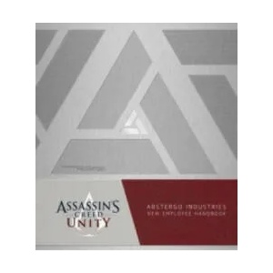 Assassin's Creed Unity: Abstergo Entertainment: Employee Handbook | Christie Golden (2014)