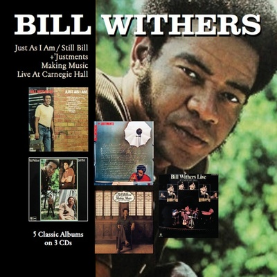 Bill Withers - Just As I Am / Still Bill / +'Justments / Making Music / Live At Carnegie Hall 3 CD