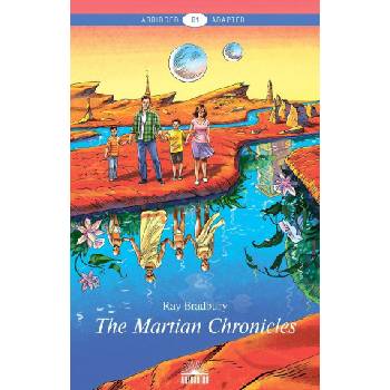 Марсианские хроники (The Martian Chronicles). Книга для чтения на английском языке. Уровень В1 | Рэй Брэдбери