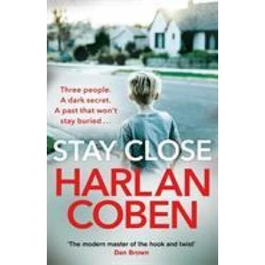 Stay Close | Harlan Coben (ISBN: 9781409189244)