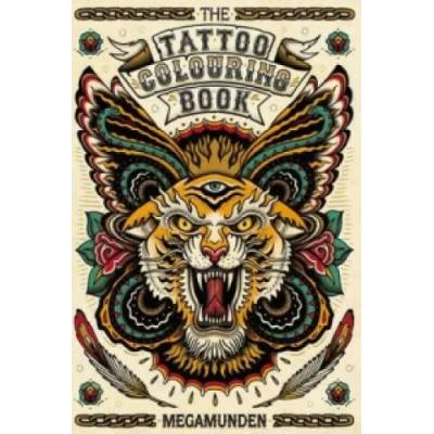 Tattoo Colouring Book | Mega Megamunden