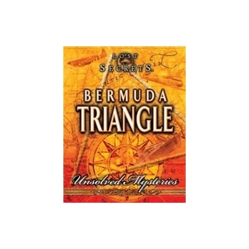 Lost Secrets Bermuda Triangle: Unsolved Mysteries