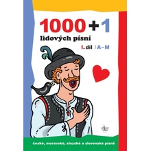 1000 + 1 ľudových piesní 1. diel A M