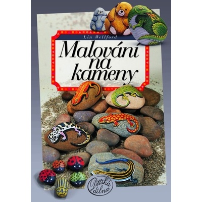 Malování na kameny - Lin Wellford