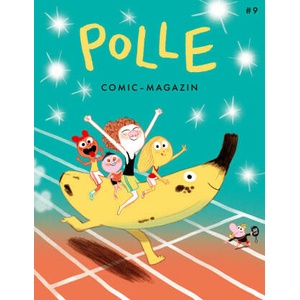 POLLE #9: Kindercomic-Magazin | Thomas Müller, Wiebke Bolduan, Leo Leowald, Sophie Nicklas, Franziska Rufflair, Ferdinand Lutz, Marc Boutavant, Thomas Wellmann, Camille Jourdy, Magali Le Huche, Marie Boisson, Lo? c Froissart, Dorothé (ISBN: 9783982285092)