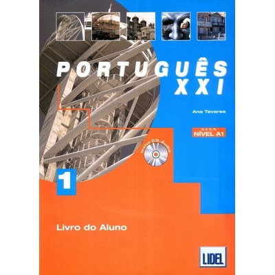 Tavares A. T. - Portugues XXI 1 Livro do aluno + Cuaderno de exercicios
