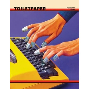 Toiletpaper Magazine 9 | Maurizio Cattelan, Pierpaolo Ferrari (2014)
