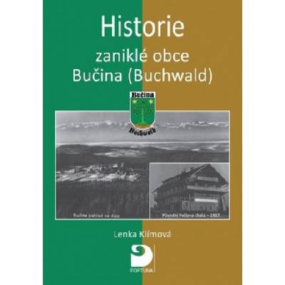 Historie zaniklé obce Bučina Buchwald
