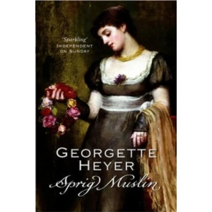 Sprig Muslin | Georgette Heyer (2005)