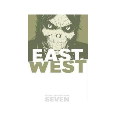 East of West Volume 7 Hickman Jonathan