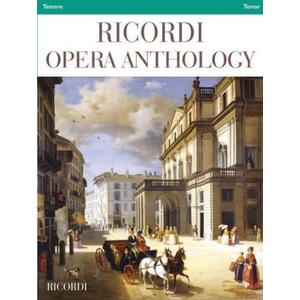Ricordi Opera Anthology: Tenor and Piano: Tenor | Ilaria Narici (ISBN: 9781540064462)