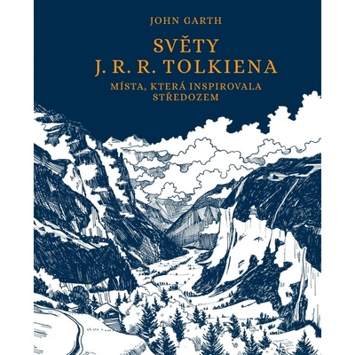 Světy J. R. R. Tolkiena - John Garth