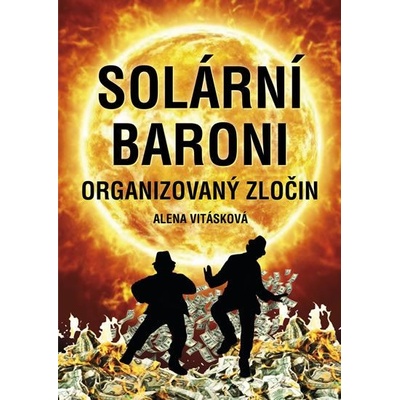 Nakladatelství Olympia a. s. Solární baroni - Organizovaný zločin