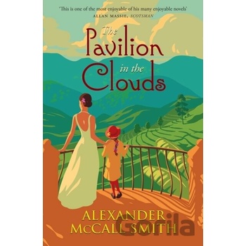 Pavilion in the Clouds McCall Smith Alexander