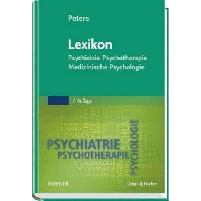 Lexikon Psychiatrie, Psychotherapie, Medizinische Psychologie