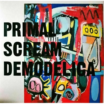 Primal Scream - Demodelica (2 LP) (0194399045510)