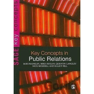 Franklin B Key Concepts in Public Relations - Bob Franklin